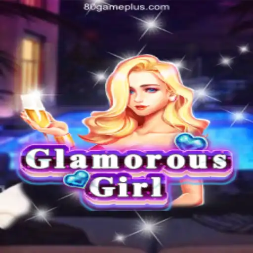 Discover the Excitement of GlamorousGirl on 80GAME.APP - Melhor Plataforma de Jogos Slots PG 777
