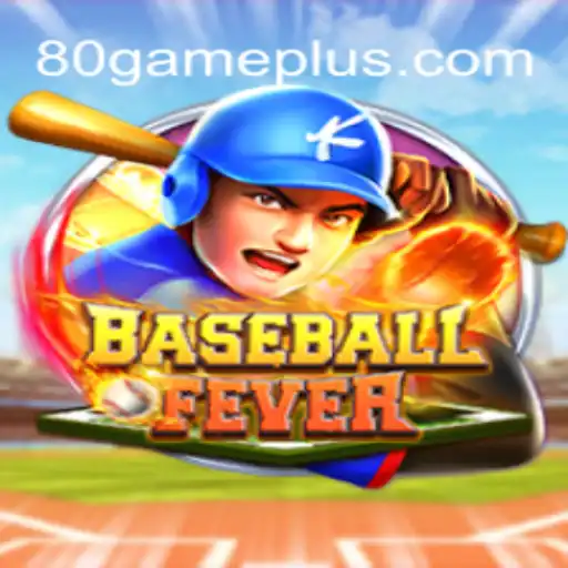 Unveiling BaseballFever: A New Era in Sports Gaming on 80GAME.APP