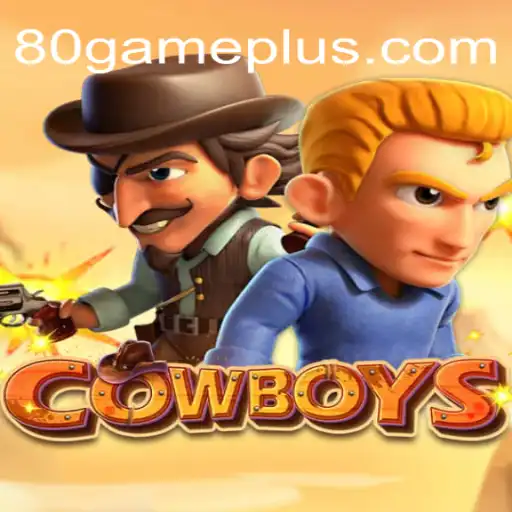 Exploring the Thrilling World of COWBOYS at 80GAME.APP