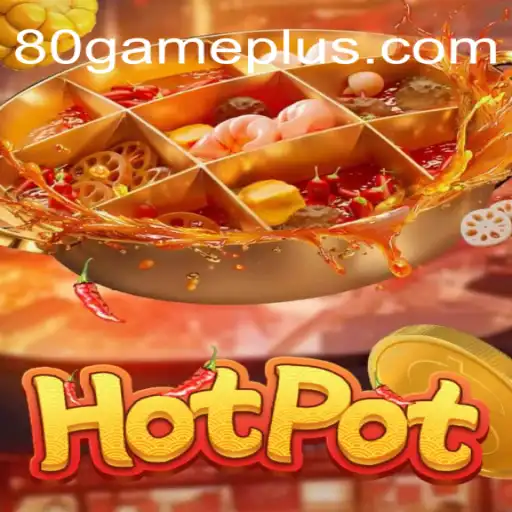 Exploring the Thrills of Hotpot: A Premier Gaming Experience