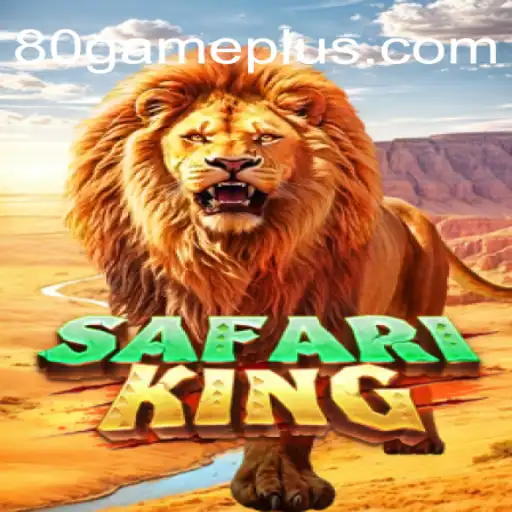 Journey into the Wild with SafariKing on 80GAME.APP - The Best Slots Platform PG 777